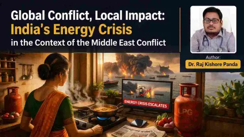 Global Conflict, Local Impact: How the Iran War Is Fueling India’s Energy Crisis