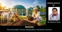 Biogas: Powering India's Energy Independence and Farmer Incomes.