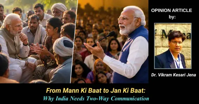 From Mann Ki Baat to Jan Ki Baat: Why India Needs Two-Way Communication