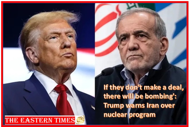 If they don't make a deal, there will be bombing': Trump warns Iran over nuclear program