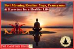 daily morning routine, yoga, pranayama