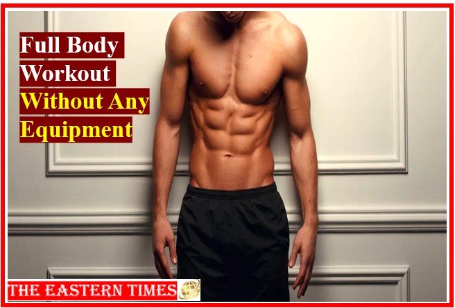 workout without GYM, Workout with no equipment