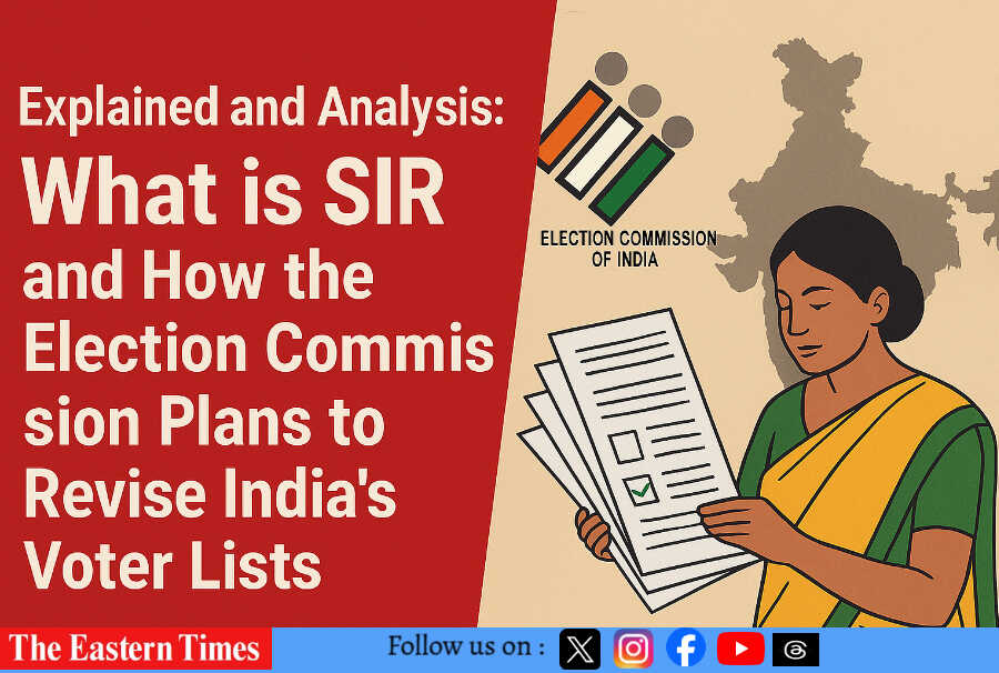 SIR and How the Election Commission Plans to Revise India’s Voter Lists,