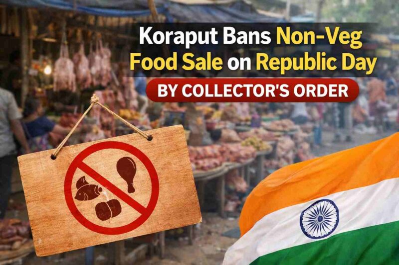 Koraput Bans Non-Veg Food Sale on Republic Day by Collector’s Order