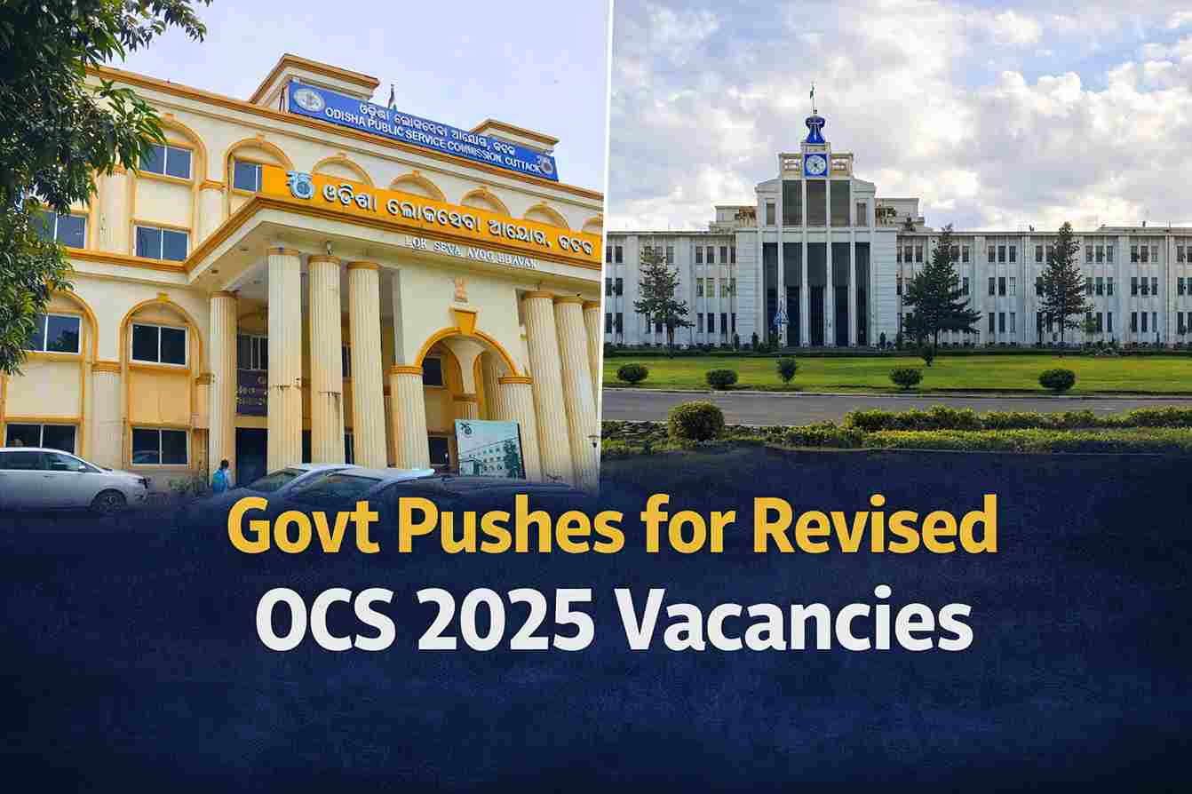 OCS 2025: Govt Moves to Fill Key Administrative Vacancies After Aspirants’ Concerns